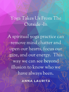 yoga takes us from outside to inside